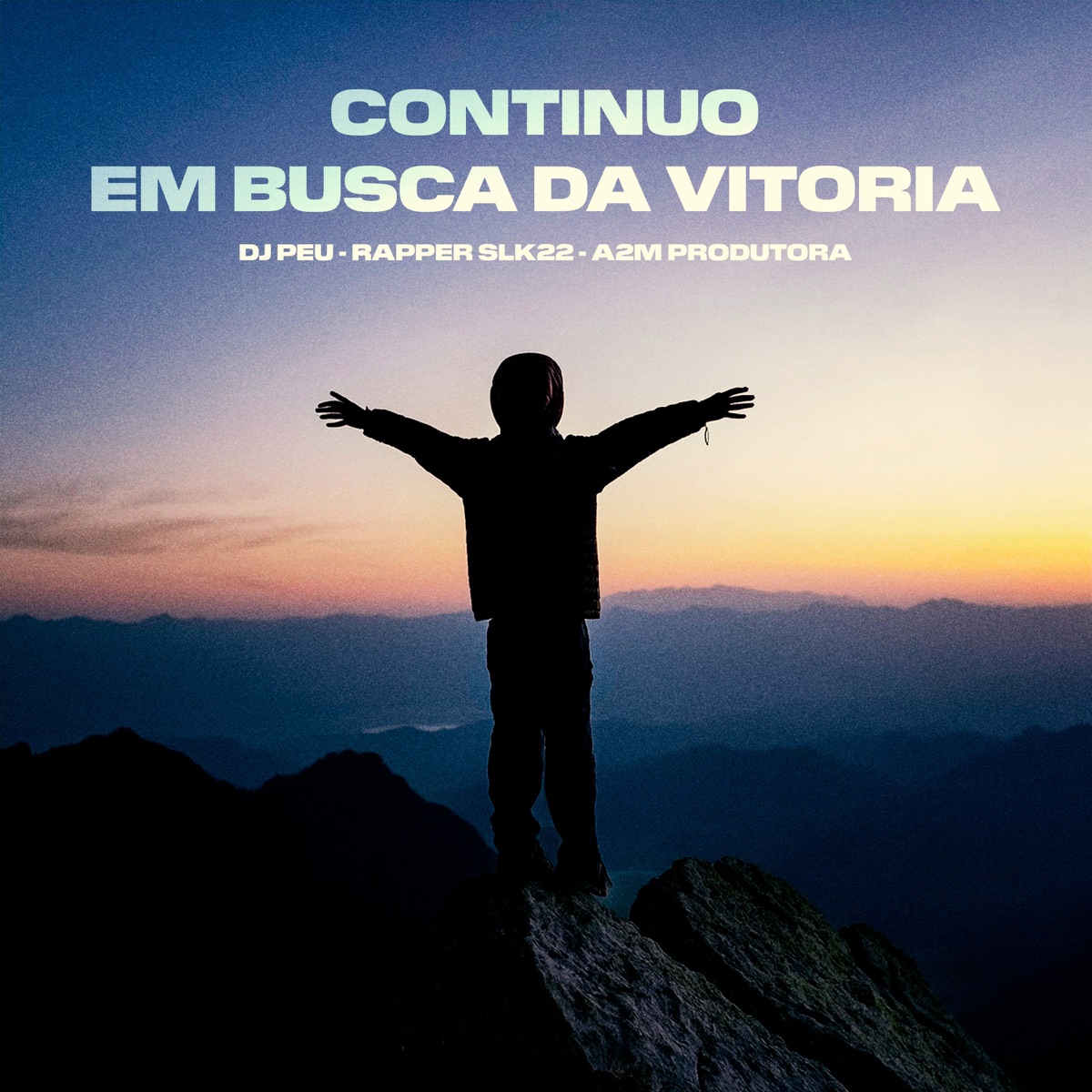 Continuo em Busca da Vitória - Single by RAPPER SLK & DJ PEU album cover