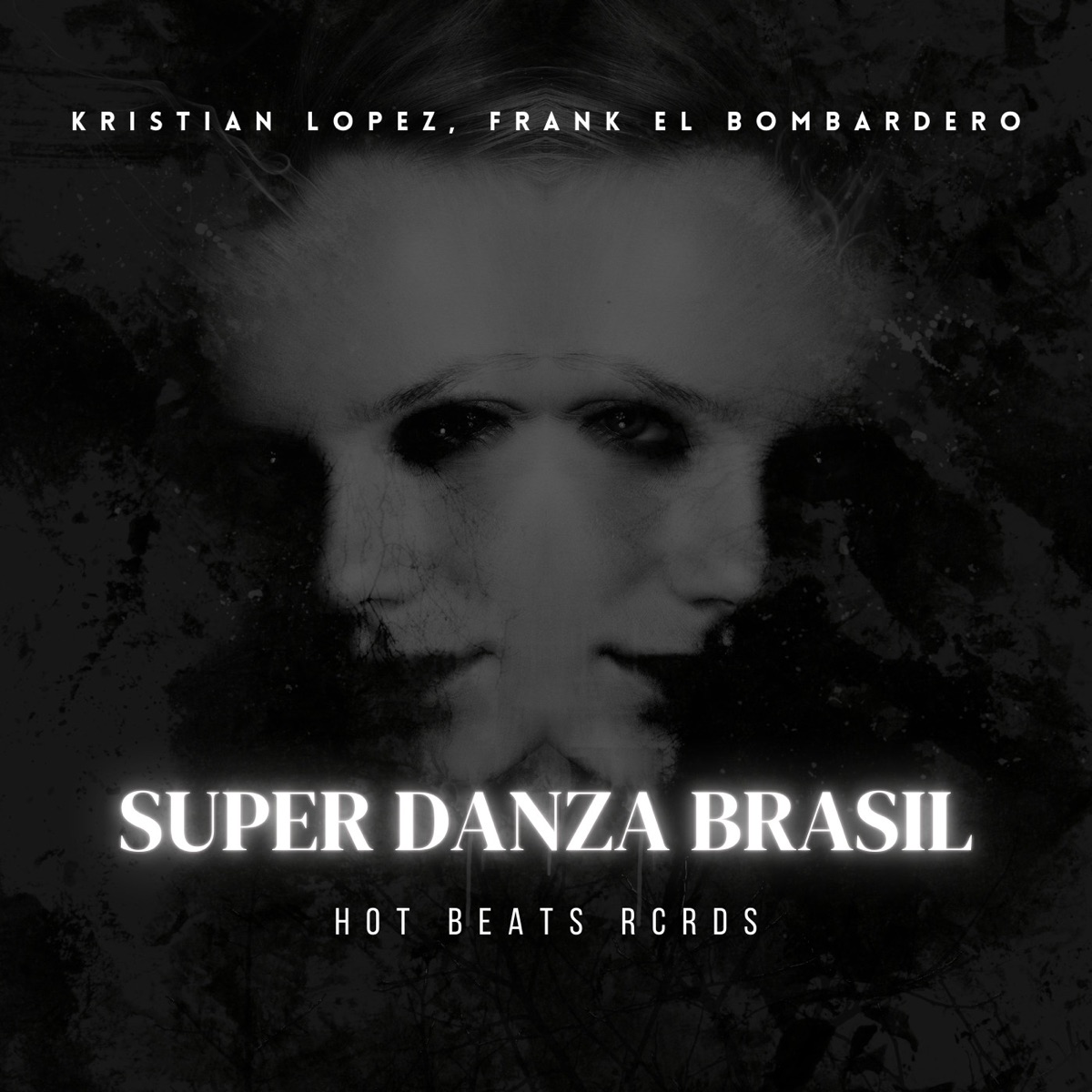 Super Danza Brasil (Balita Mix) - Single by Kristian Lopez & Frank El Bombardero album cover