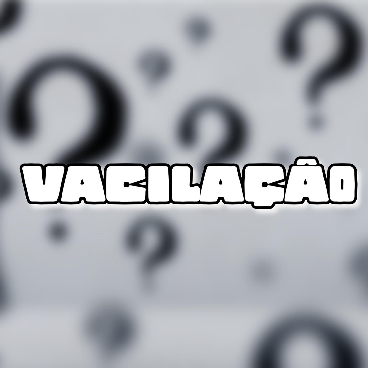 Vacilação - Single by Two Maloka, MC LUANZINHO SP & Mc Gw album cover