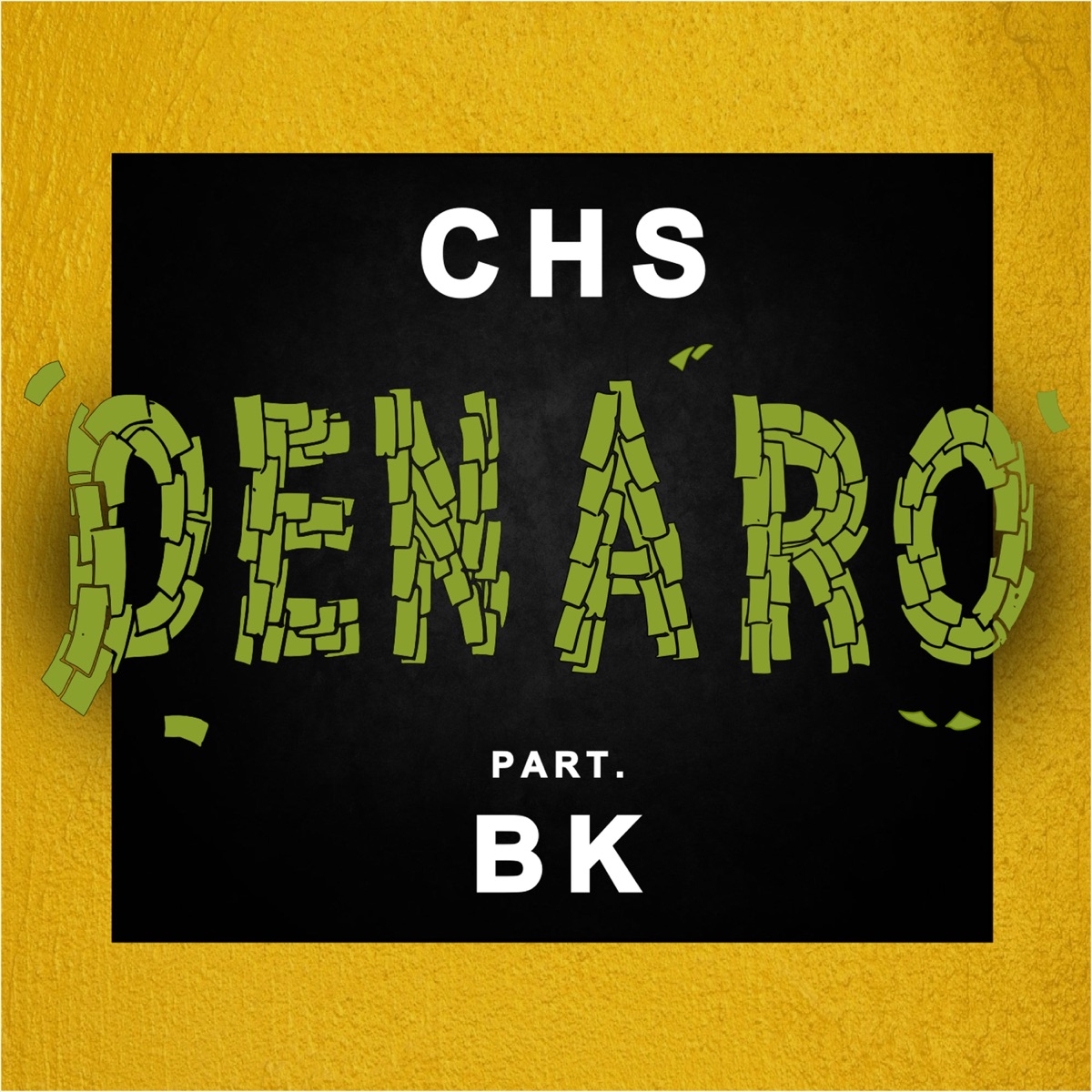 Denaro - Single by CHS, BK & JXNV$ album cover