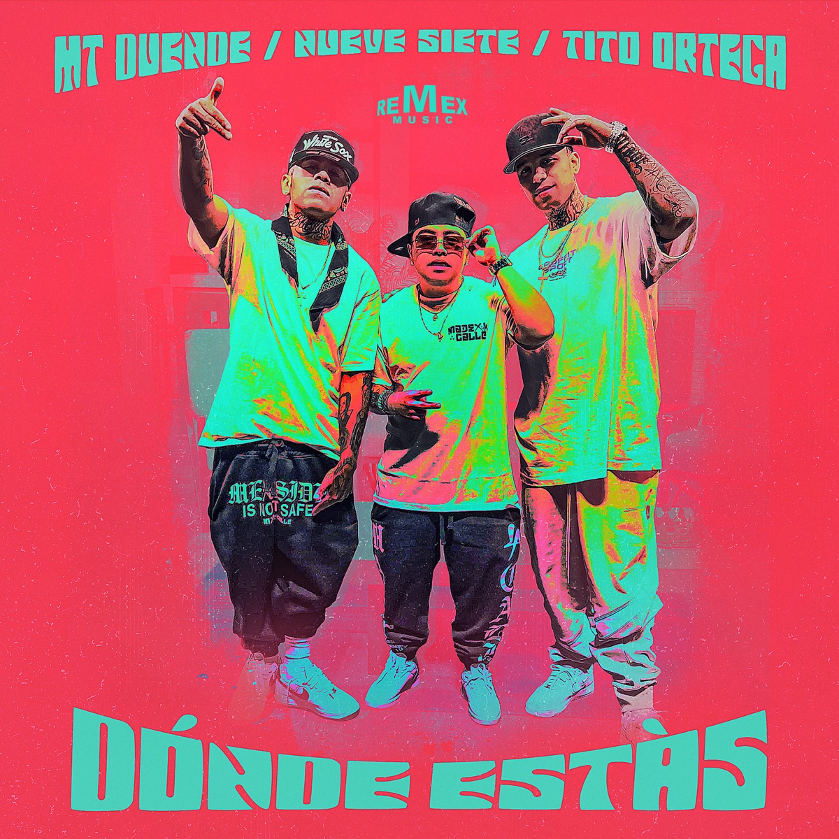 Dónde Estás - Single by MT Duende, Nueve Siete & Tito Ortega album cover
