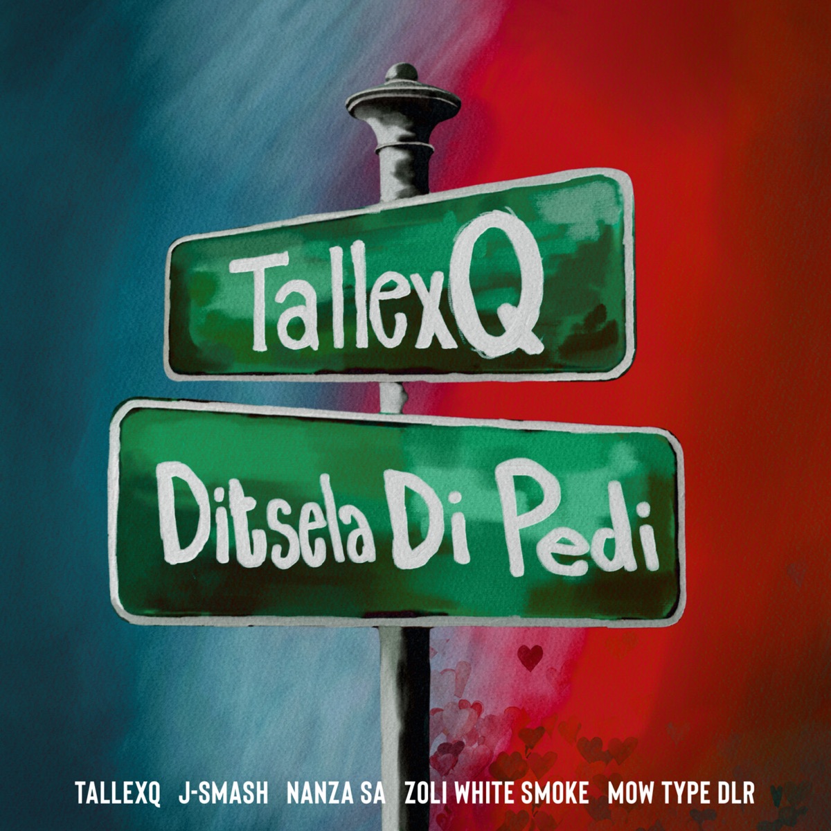 Ditsela Di Pedi (feat. Zoli White Smoke & Mow Type) - Single by TallexQ, J-Smash & Nanza SA album cover