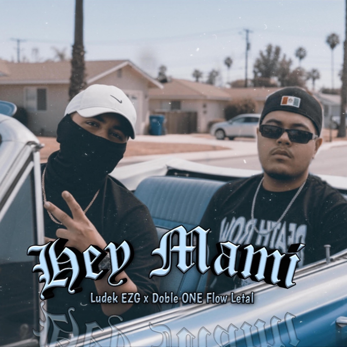 Hey Mami (feat. Doble ONE Flow Letal) - Single by Ludek EZG album cover