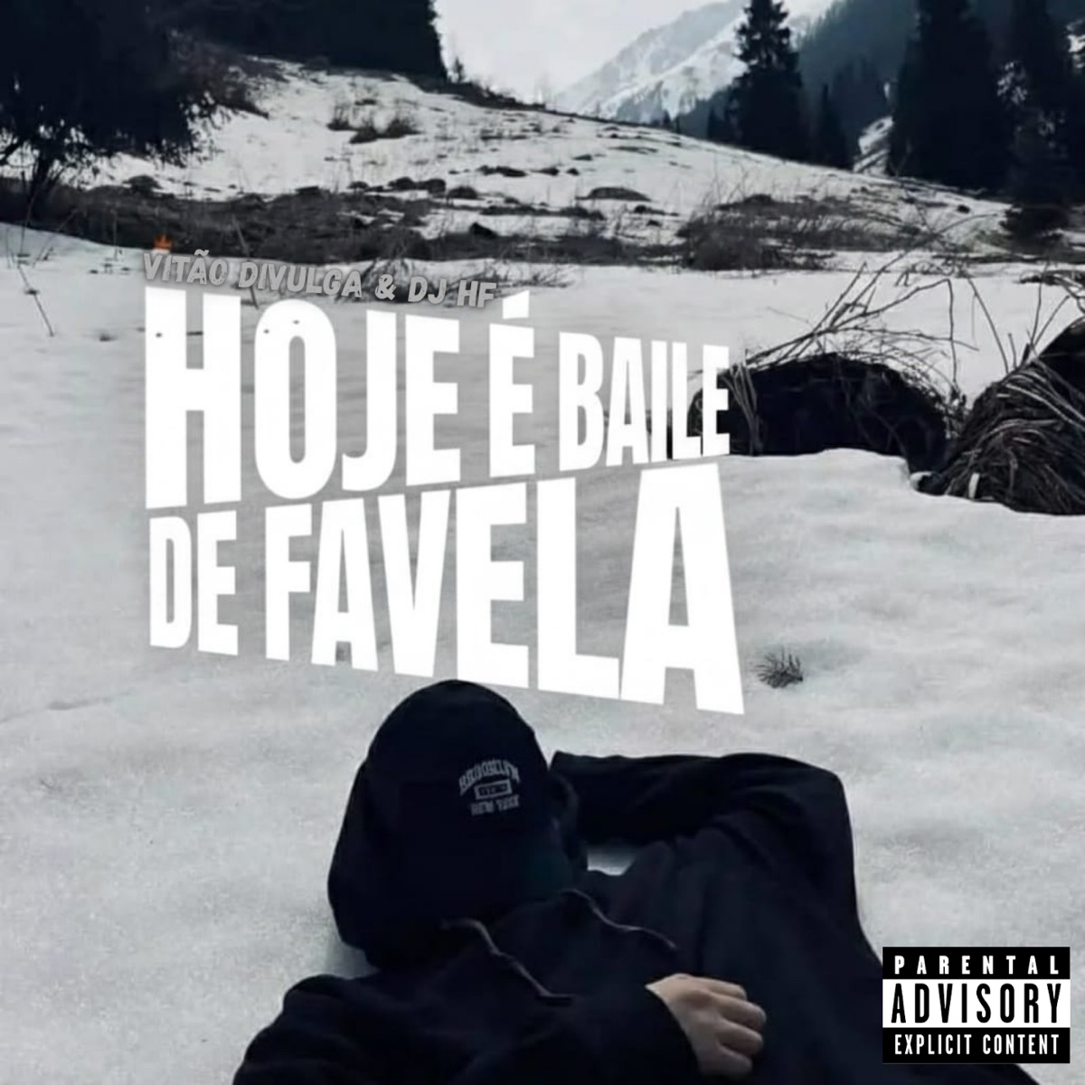 Hoje É Baile de Favela - Single by Vitão divulga, DJ HF & MC KZL album cover