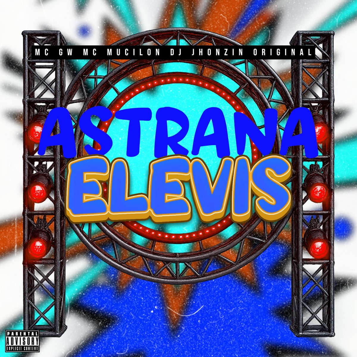 ASTRANA ELEVIS - Single by DJ JHONZIN ORIGINAL, MC GW & Mc mucilon album cover