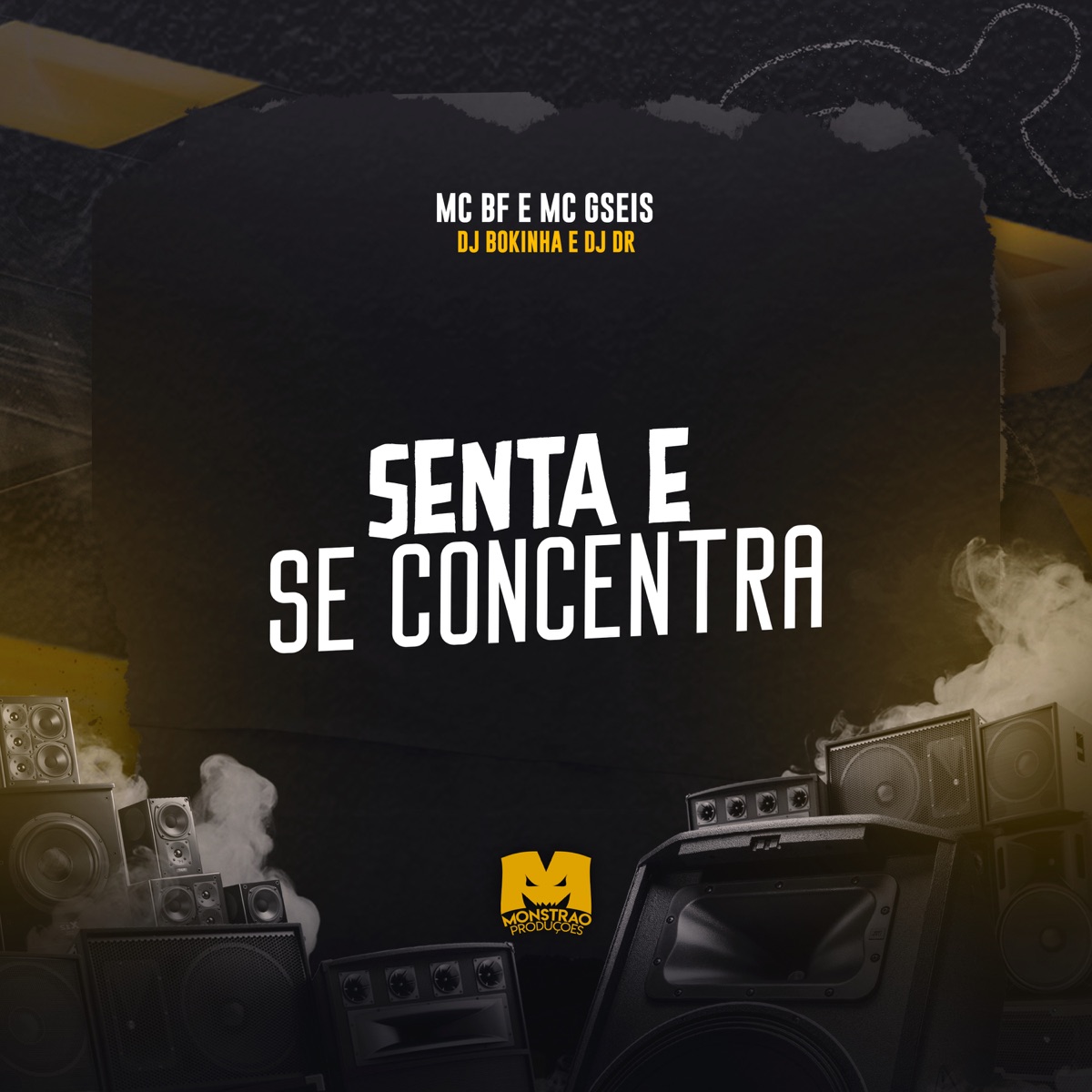 Senta e Se Concentra (feat. DJ DR) - Single by DJ Bokinha, MC GSEIS & MC BF album cover