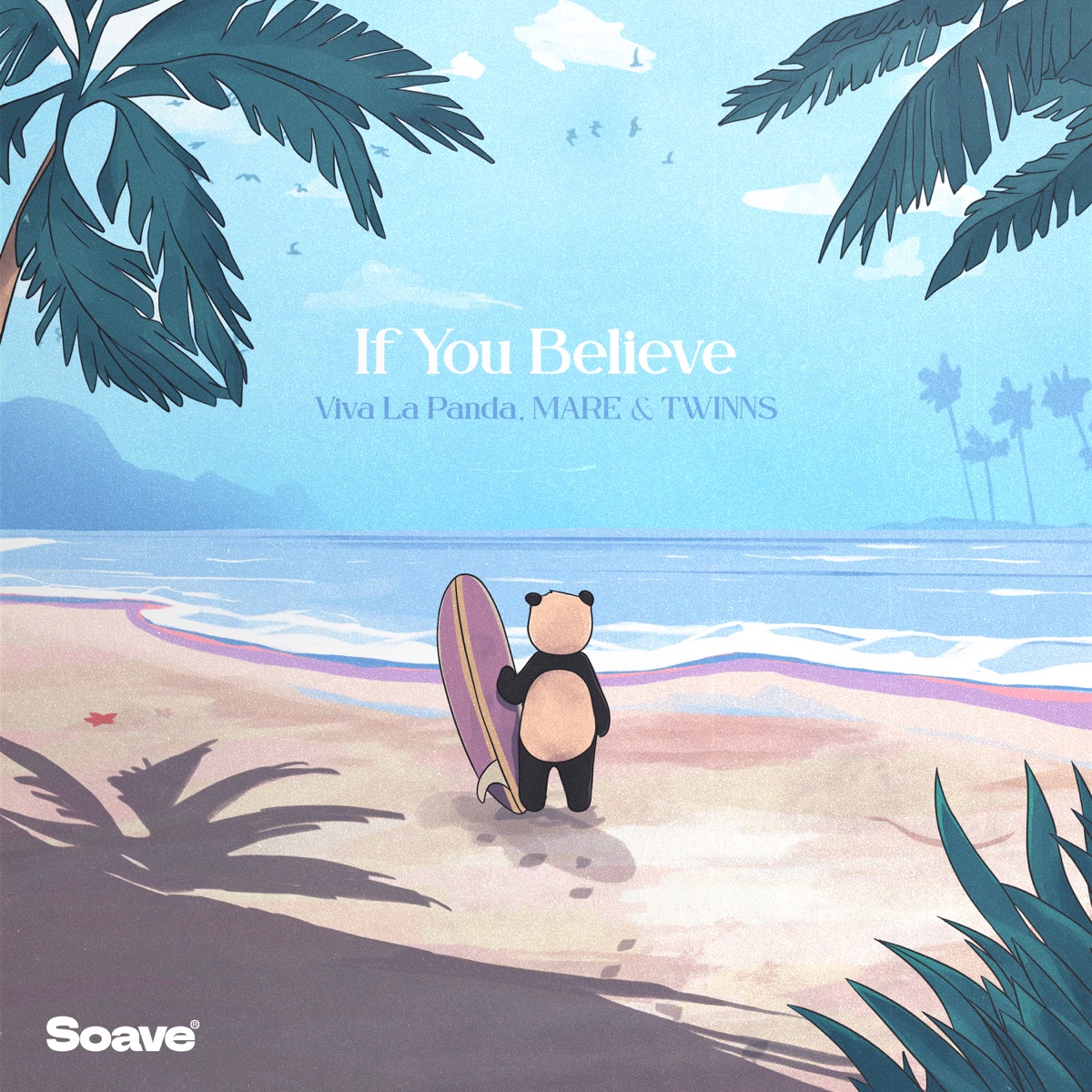 If You Believe - Single by Viva La Panda, MARE & TWINNS album cover