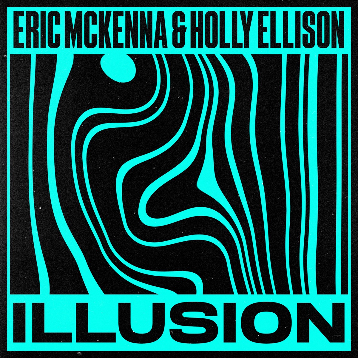 Illusion - Single by Eric McKenna & Holly Ellison album cover