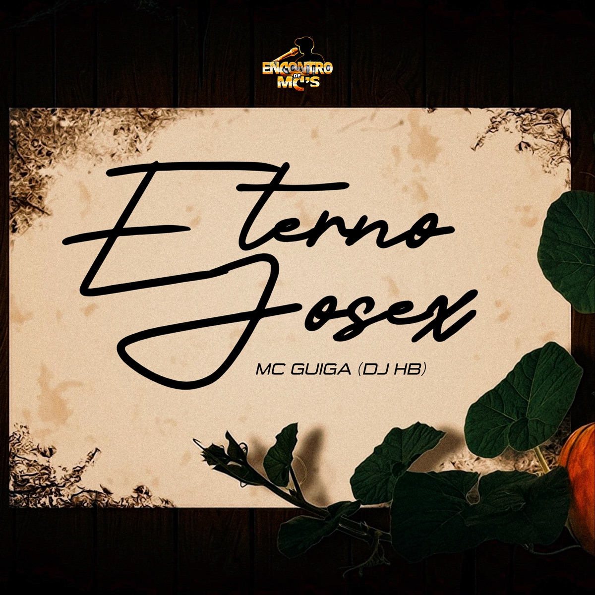 Eterno Josex - Single by DJ HB & MC Guiga album cover