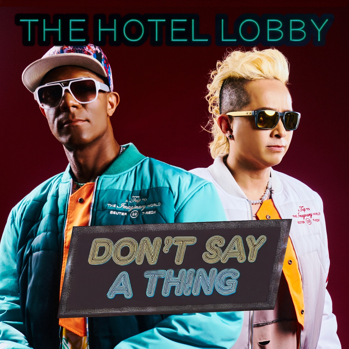 Don't Say a Thing - Single by THE HOTEL LOBBY album cover