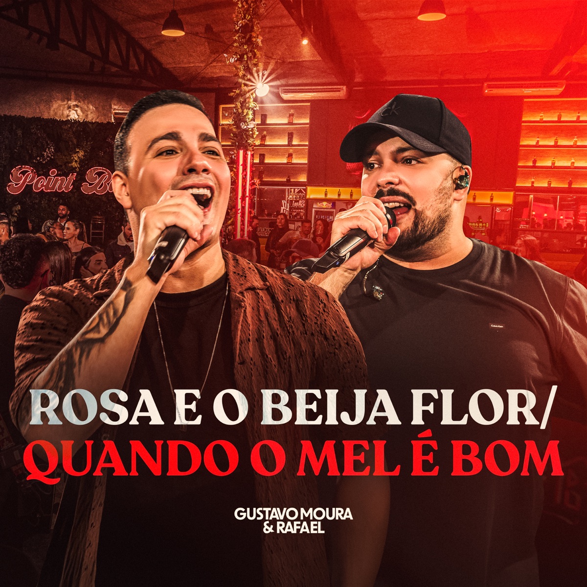 Rosa e o Beija Flor / Quando o mel é bom (Ao vivo) - Single by Gustavo Moura & Rafael album cover