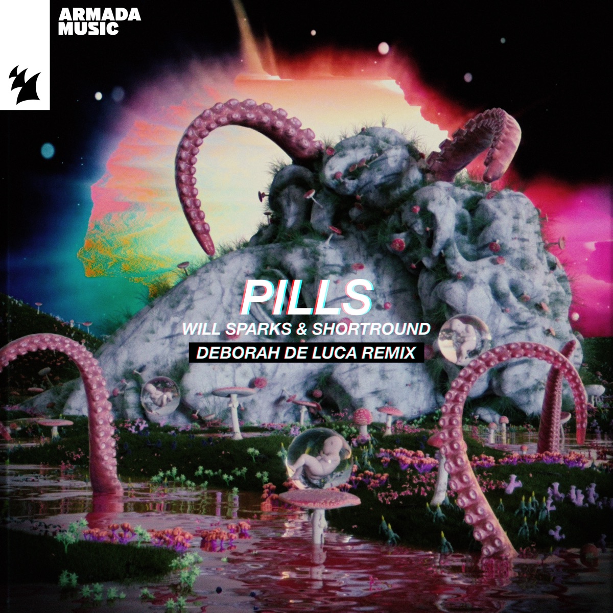 Pills (Deborah De Luca Remix) - Single by Will Sparks & ShortRound album cover