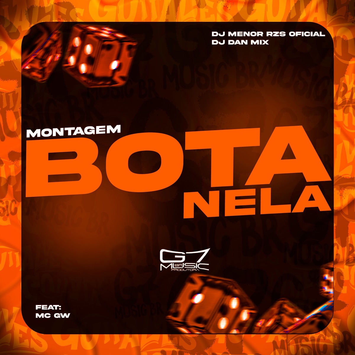 Montagem Bota Nela (feat. MC GW) - Single by dj dan mix & DJ MENOR RZS OFICIAL album cover