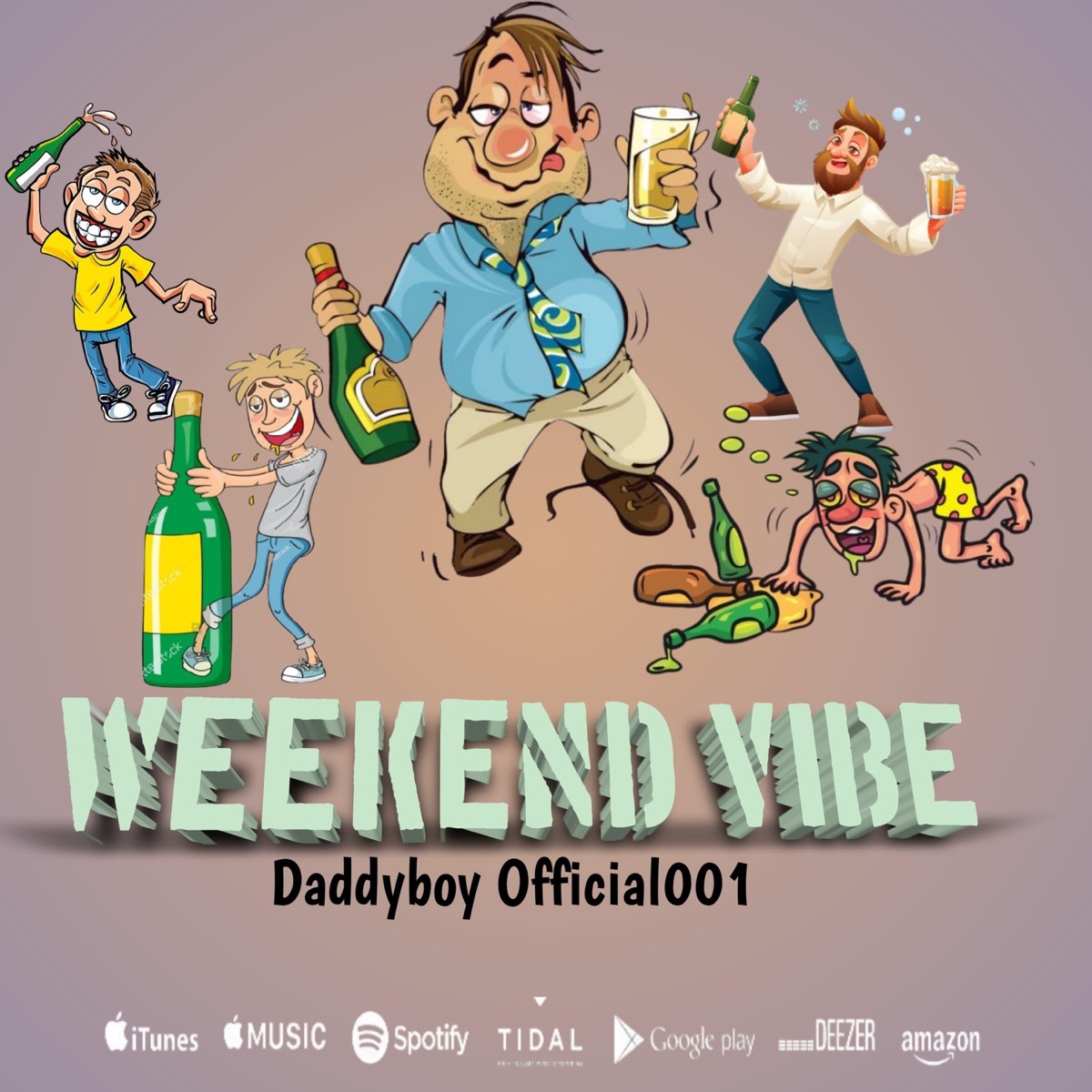 Weekend vibe - Single by Daddyboy official001 album cover