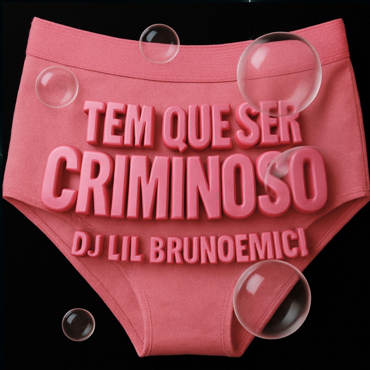 TEM QUE SER CRIMINOSO (feat. dj alexia) - Single by dj lil brunoemici album cover