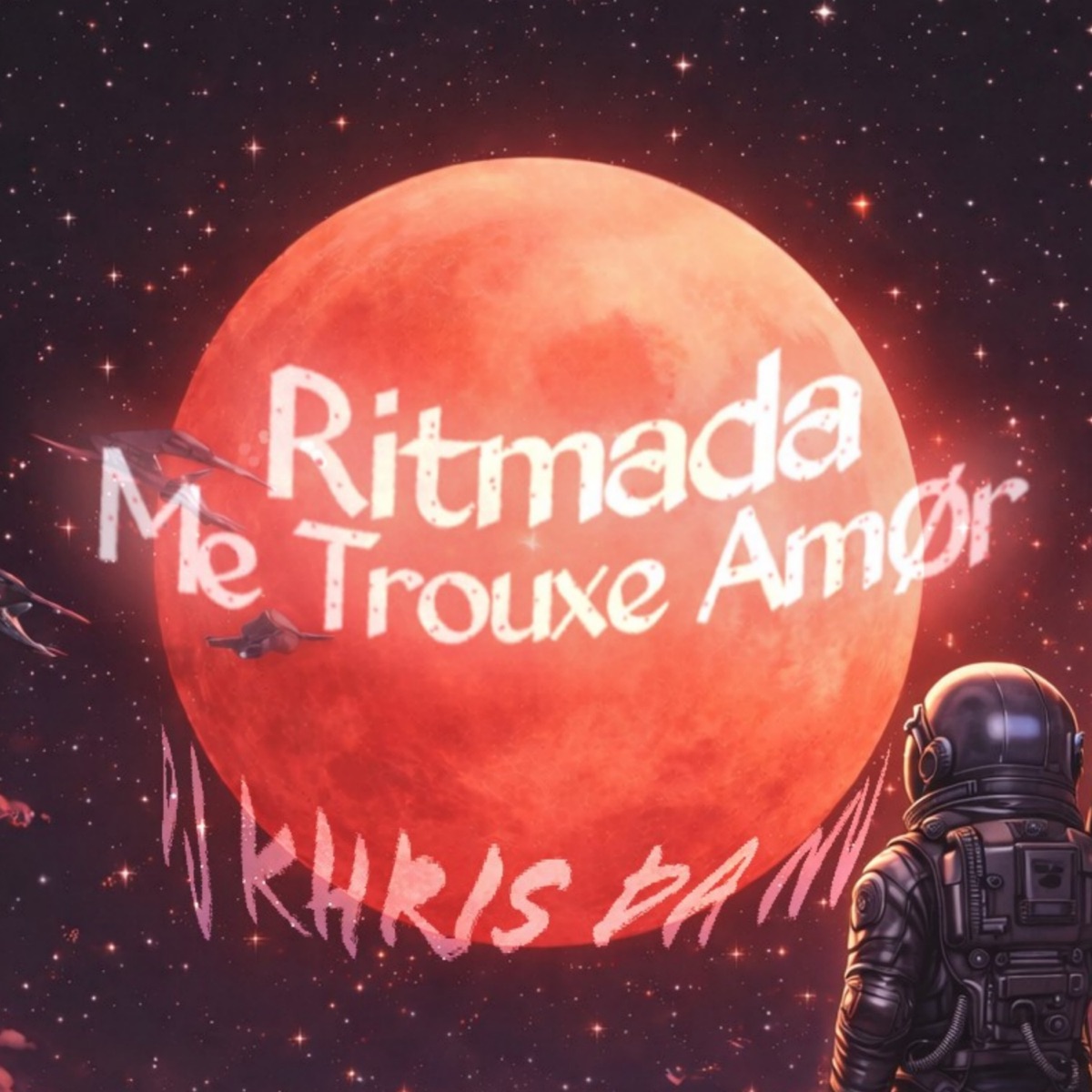 RITMADA ME TROUXE AMOR - Single by Dj khris da nv album cover