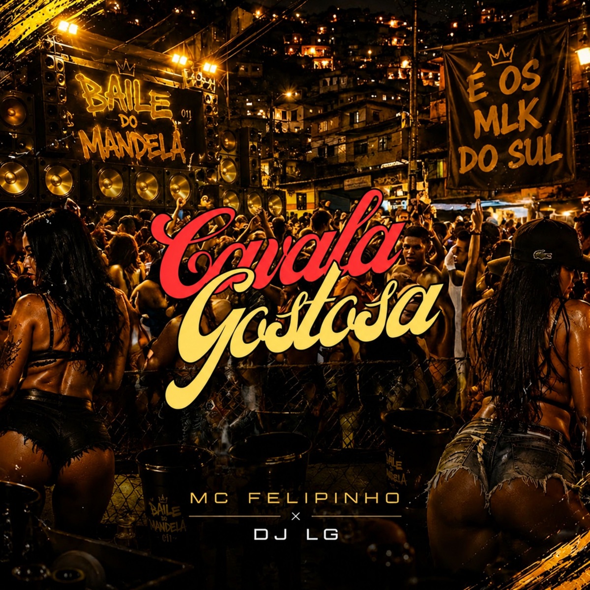 Cavala Gostosa - Single by Mc Felipinho & DJ LG OFICIAL album cover