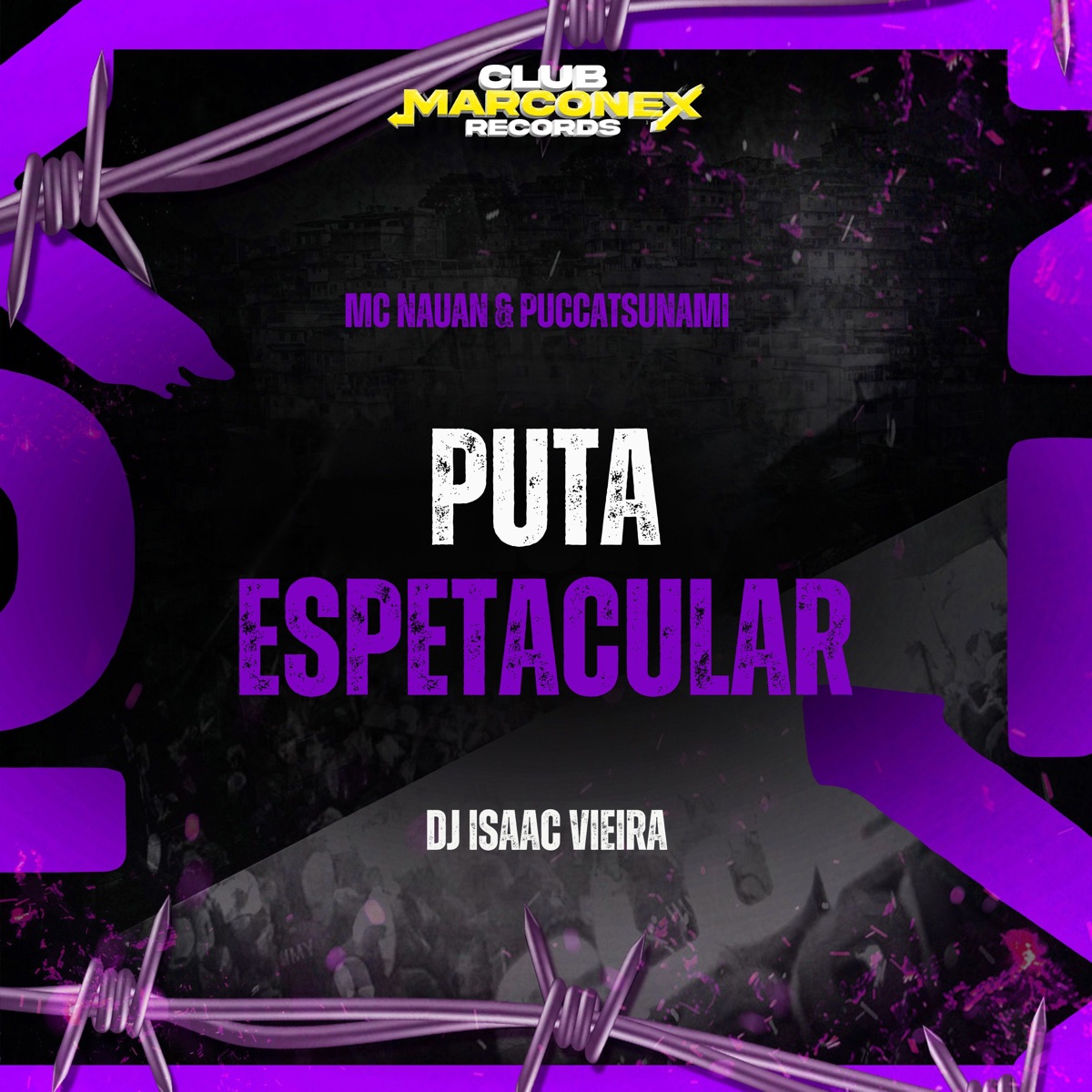 Puta Espetacular - Single by Mc Nauan, Puccatsunami & DJ Isaac Vieira album cover