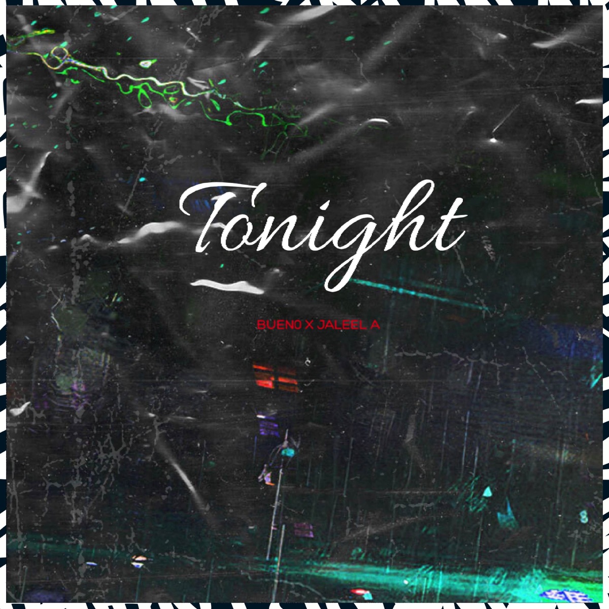 Tonight - Single by BUEN0, Jaleel A & WP album cover