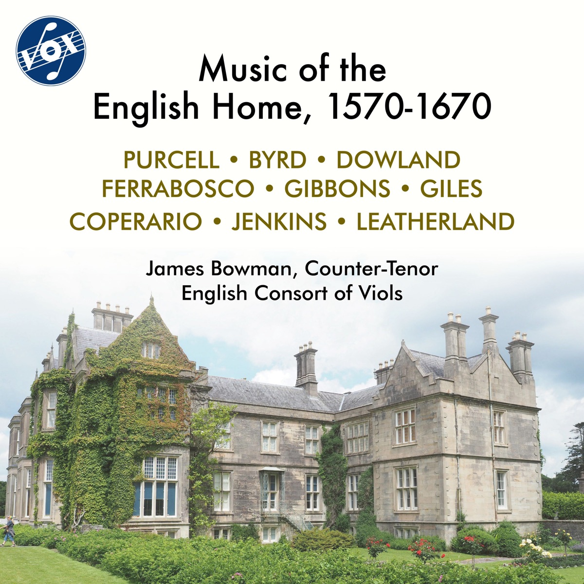 Music of the English Home, 1570-1670 by James Bowman & English Consort of Viols album cover