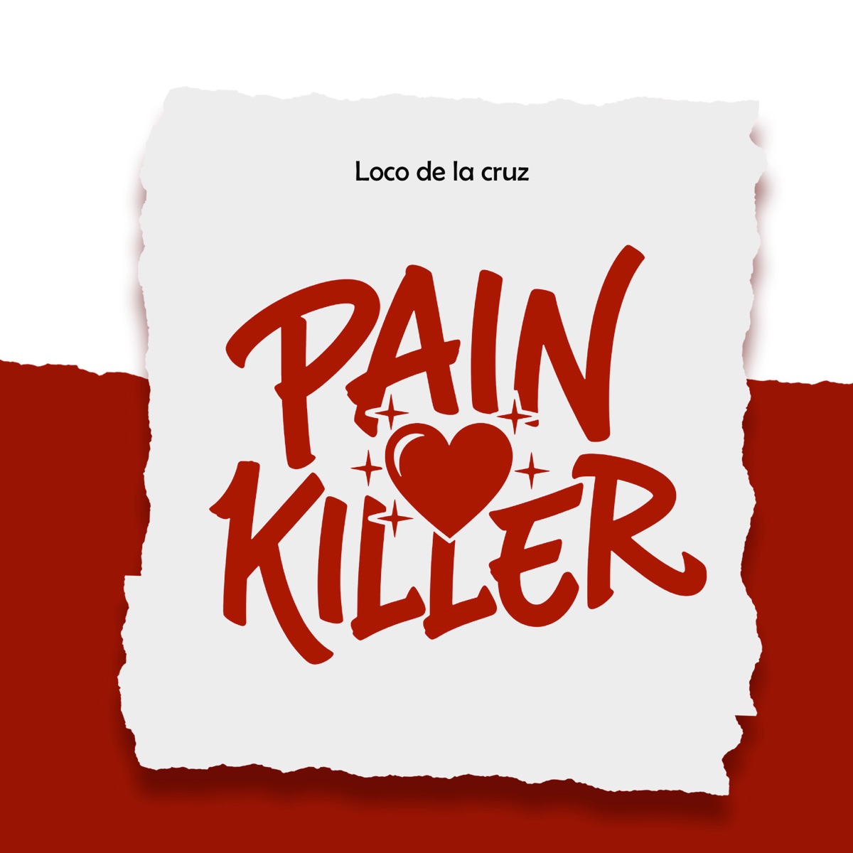 Painkiller - Single by Loco De La Cruz album cover