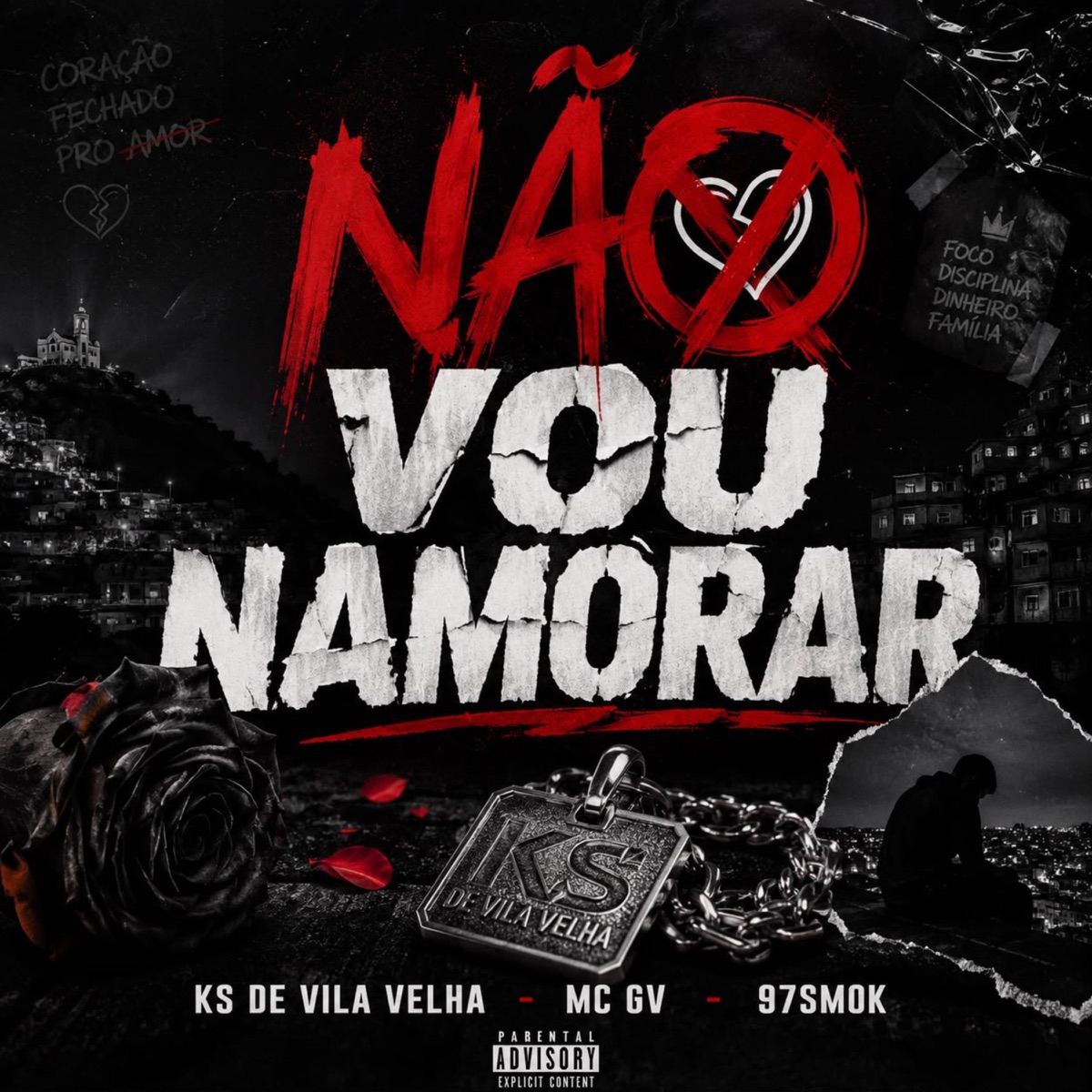 NÃO VOU NAMORAR - Single by KS DE VILA VELHA, 97Smok & MC GV album cover