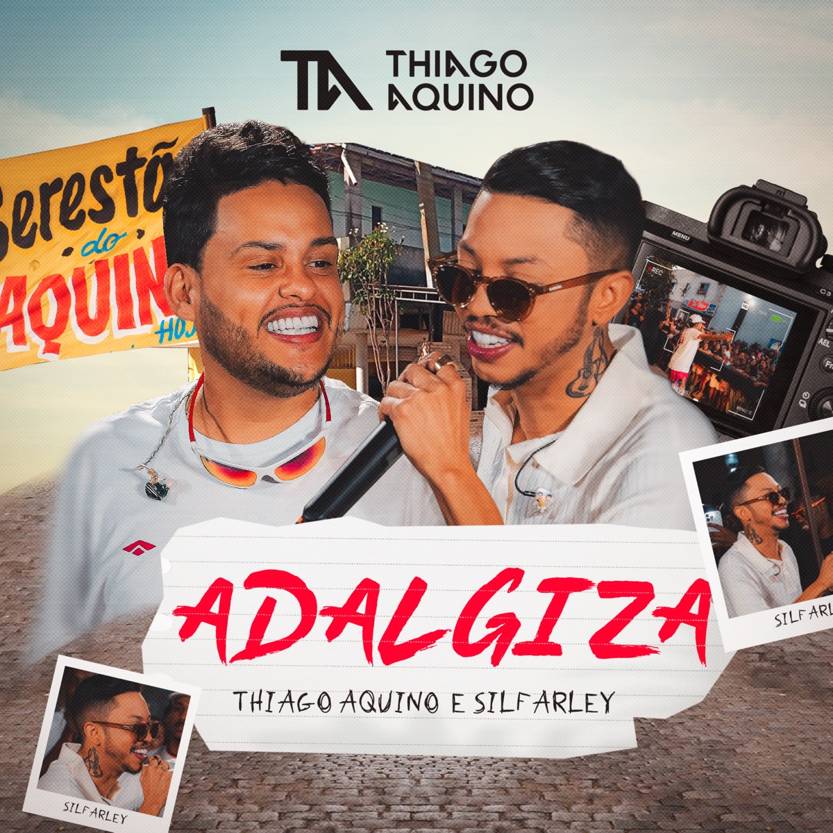 Adalgiza (Ao Vivo) - Single by Thiago Aquino & Silfarley O Rei da Seresta album cover