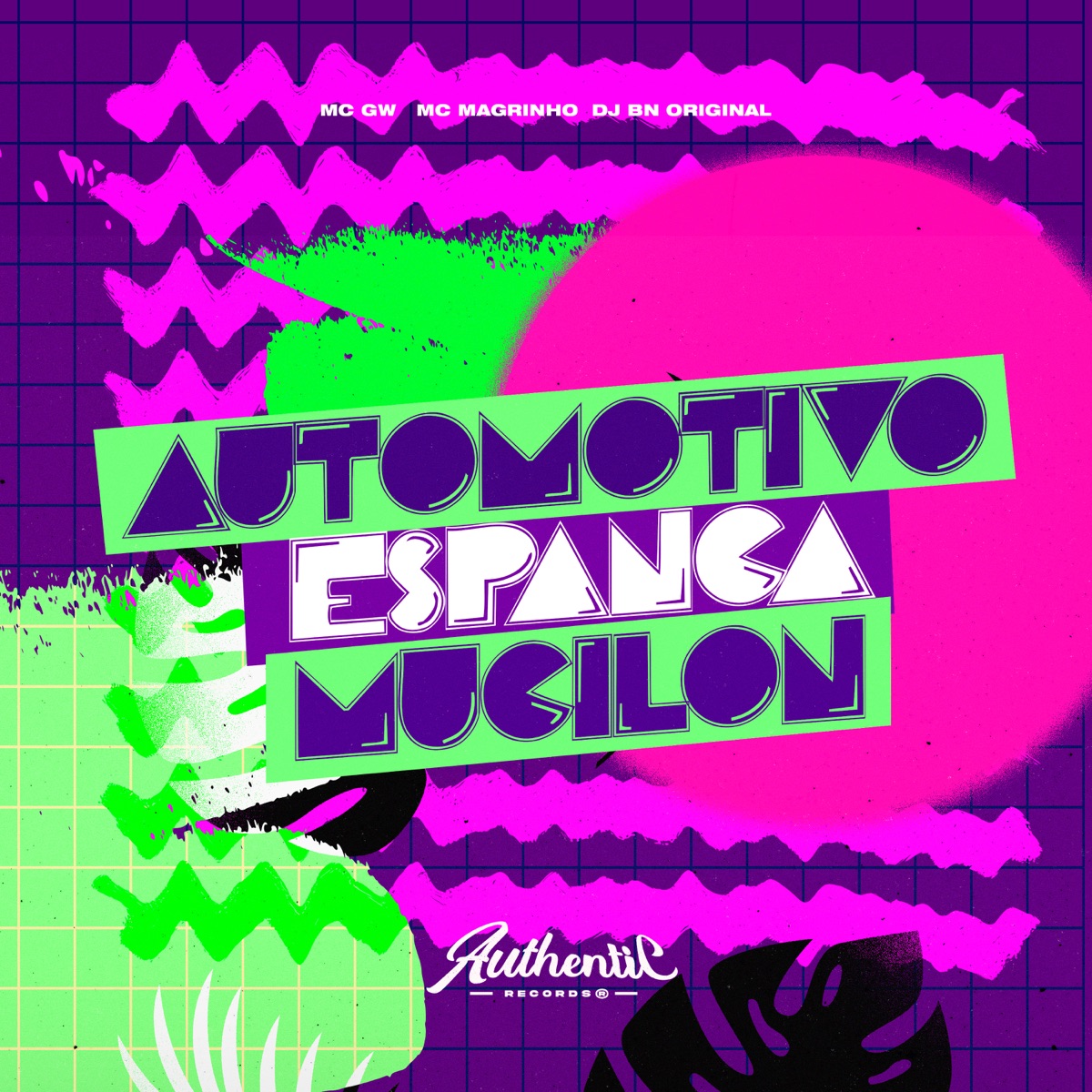 Automotivo Espanca Mucilon (feat. Mc Magrinho & MC GW) - Single by DJ BN Original album cover