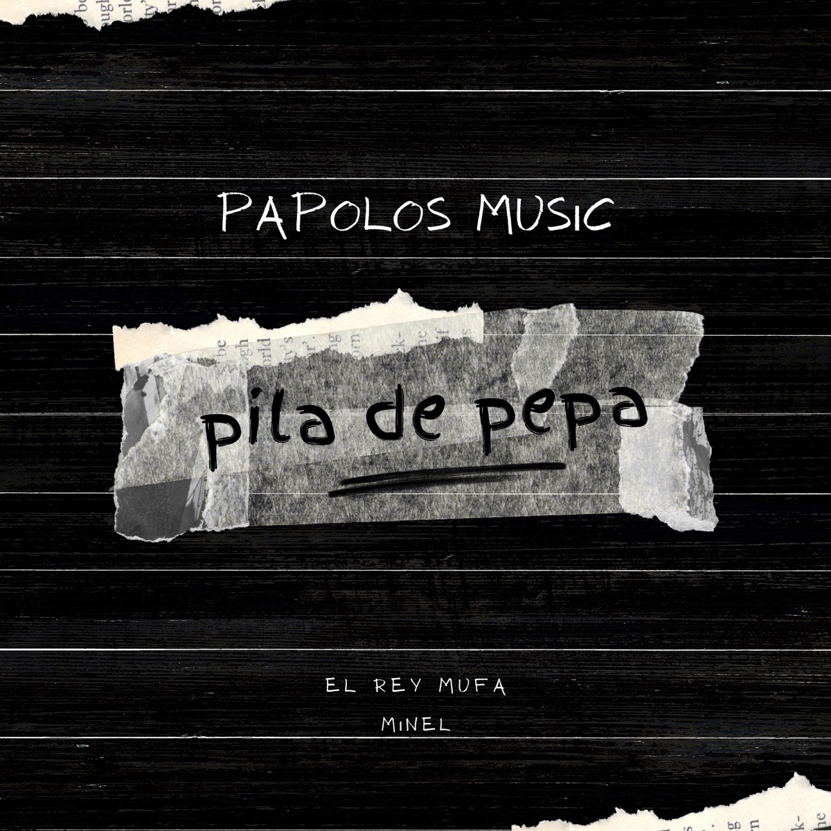 Pila De Pepa (feat. Minel) - Single by El Rey Mufa album cover