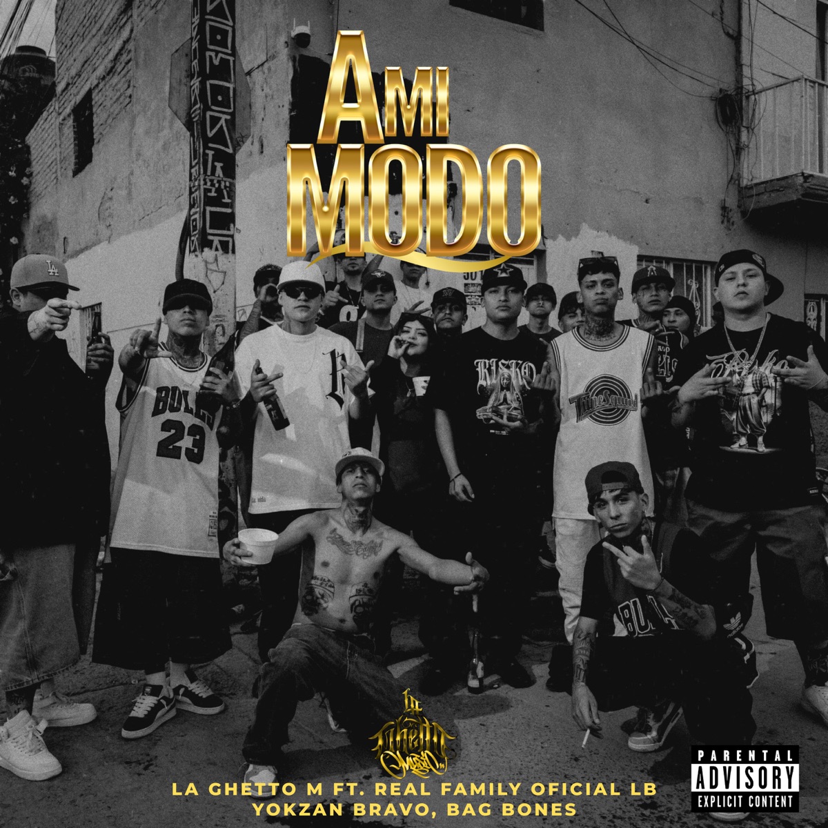 A Mi Modo (feat. REAL FAMILY OFICIAL LB, YOKZAN BRAVO & Bag Bones) - Single by La Ghetto M album cover