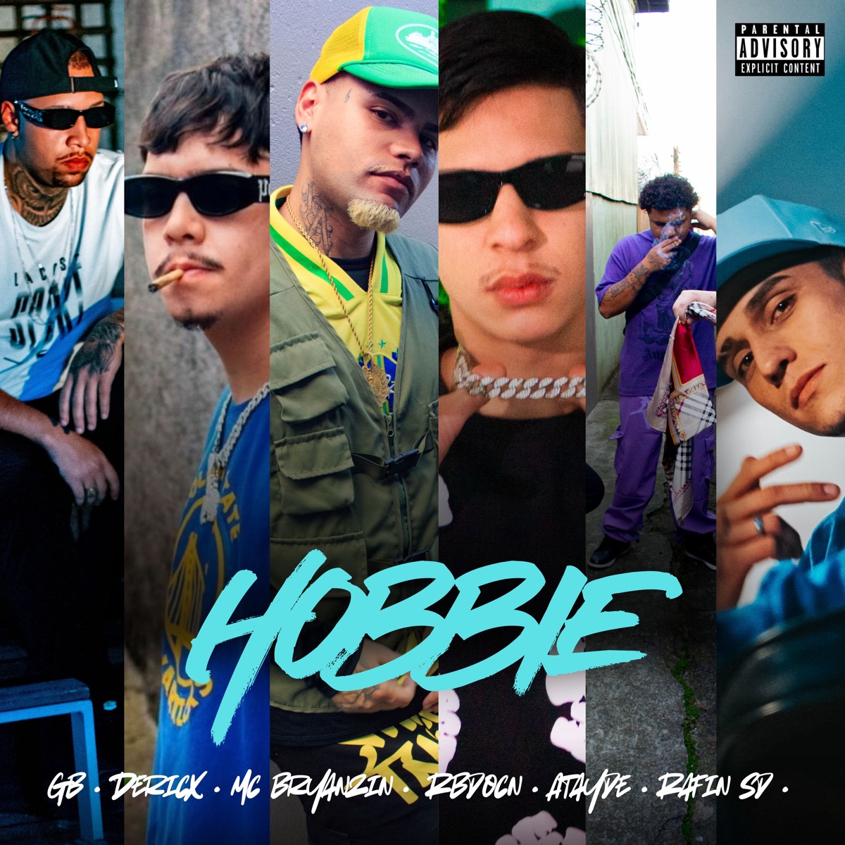 Hobbie (feat. MC Bryanzin, Atayde & Culture Art Music) - Single by RBDOCN, Dericx, Rafin sd & GB album cover