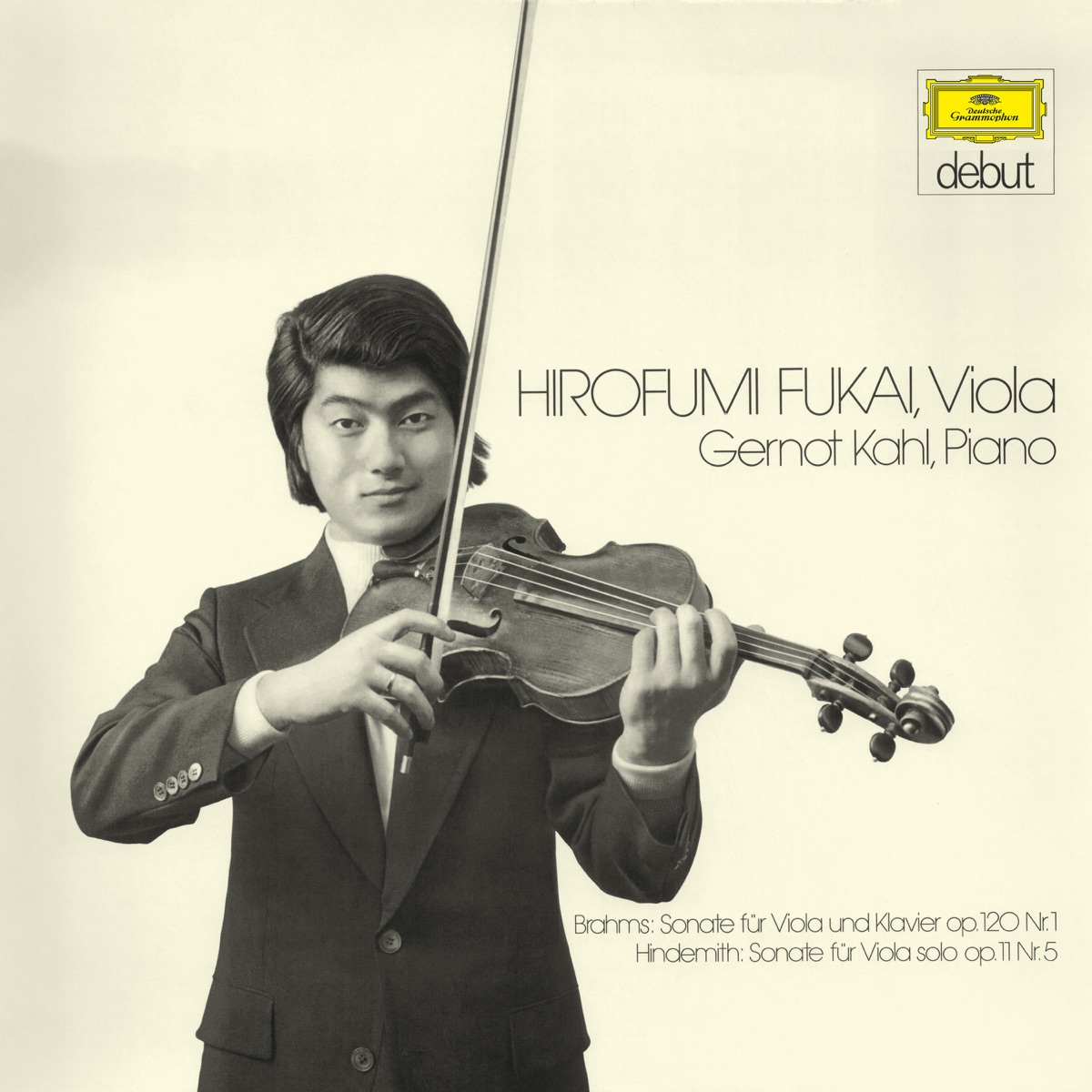 Brahms: Viola Sonata in F Minor, Op. 120 No. 1 / Hindemith: Sonata for Solo Viola No. 1, Op. 11 No. 5 by Hirofumi Fukai & Gernot Kahl album cover