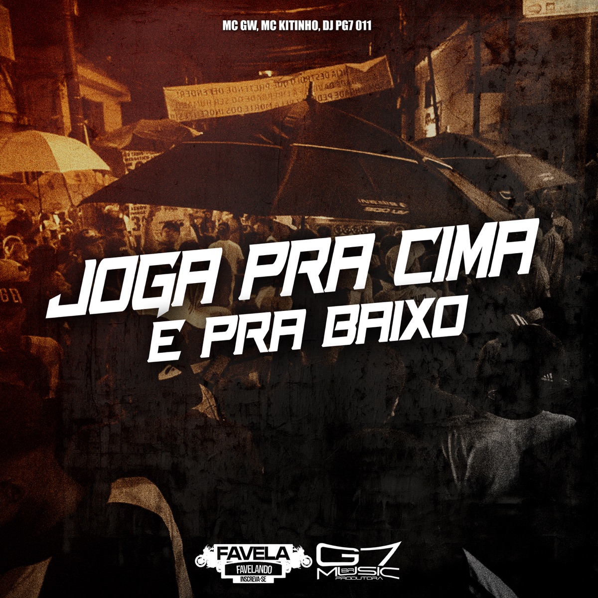 Joga pra Cima e pra Baixo - Single by DJ PG7 011, MC GW & Mc Kitinho album cover