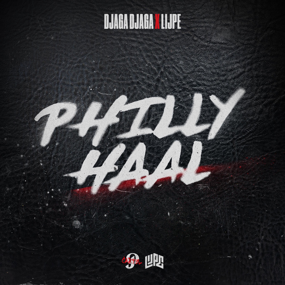 Philly Haal - Single by Djaga Djaga & Lijpe album cover