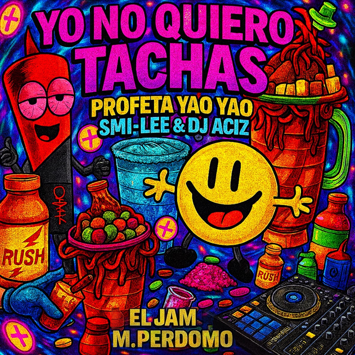 Yo no quiero tachas (feat. El Jam & M Perdomo) - Single by Smi-Lee, Profeta Yao Yao & Dj Aciz album cover