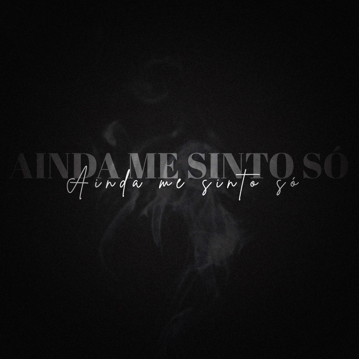 Ainda Me Sinto Só - Single by IBRAH album cover