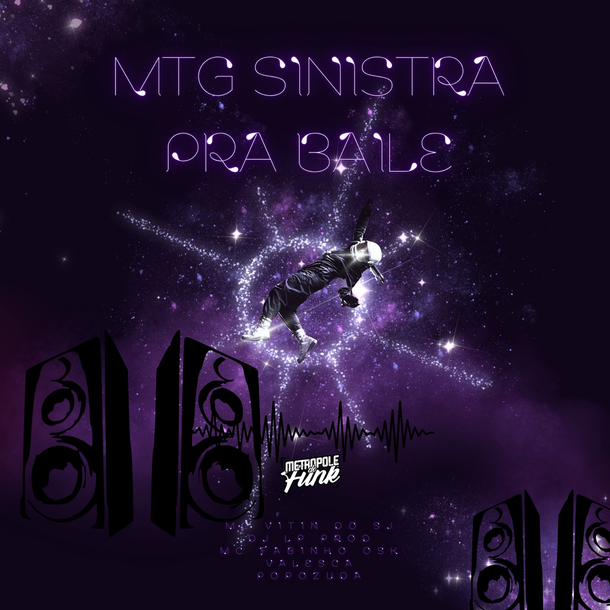MTG SINISTRA PRA BAILE - Single by MC VITIN DO SJ & LP. Prod album cover