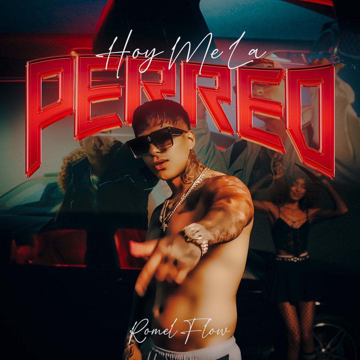 Hoy Me La Perreo - Single by Romel Flow album cover