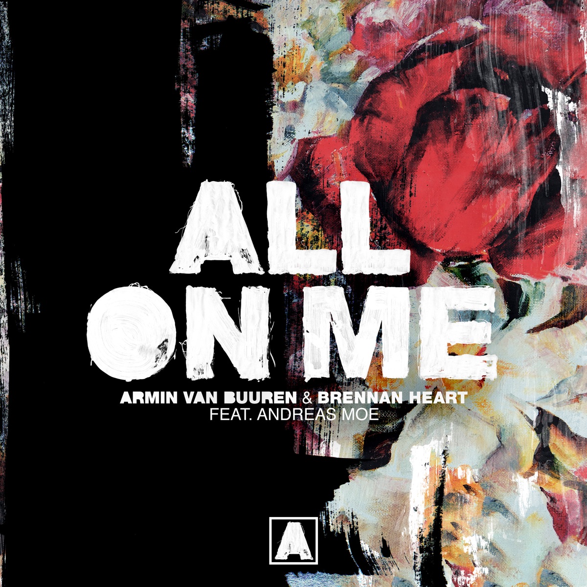 All on Me (feat. Andreas Moe) - Single by Armin van Buuren & Brennan Heart album cover