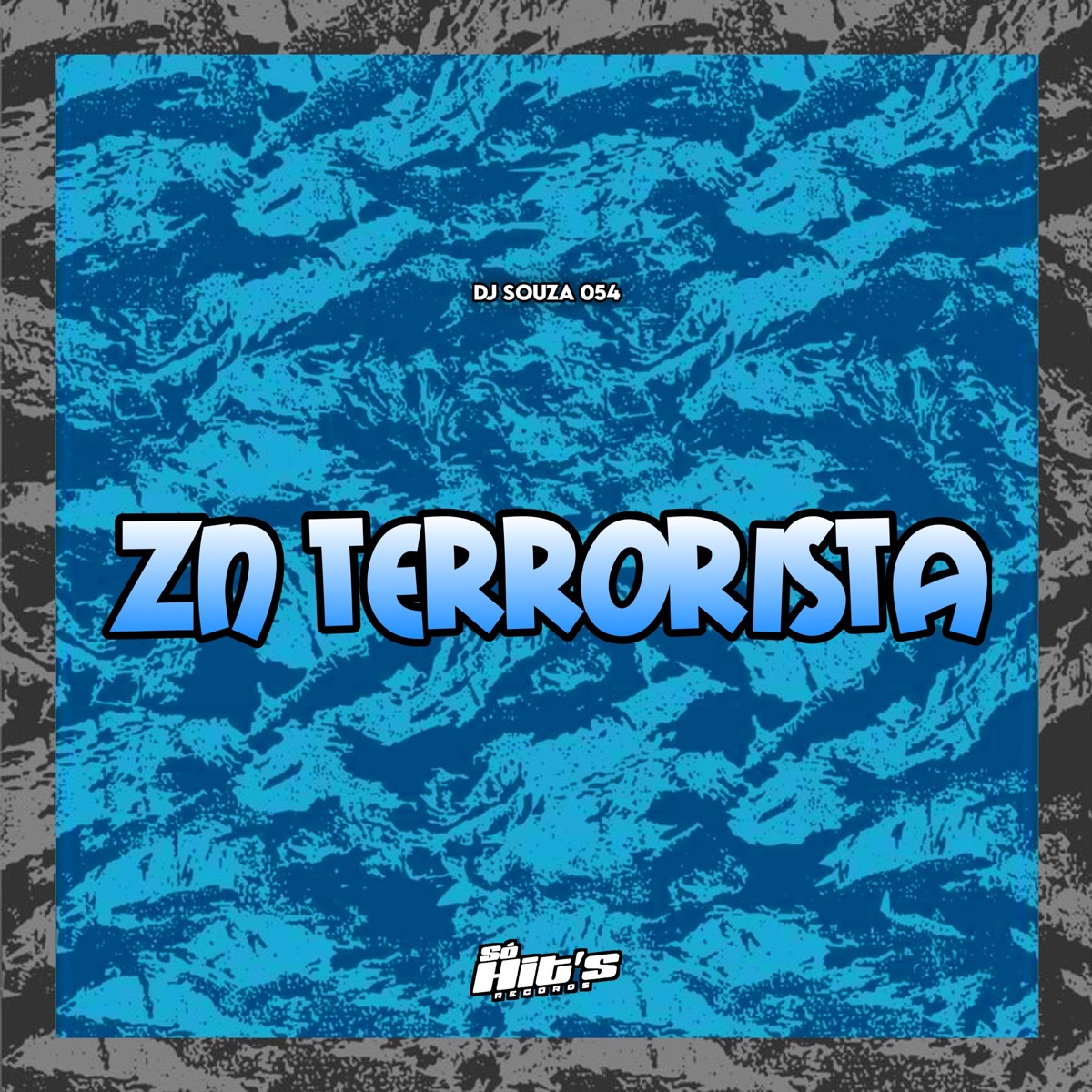Zn Terrorista - Single by Dj Souza 054 album cover