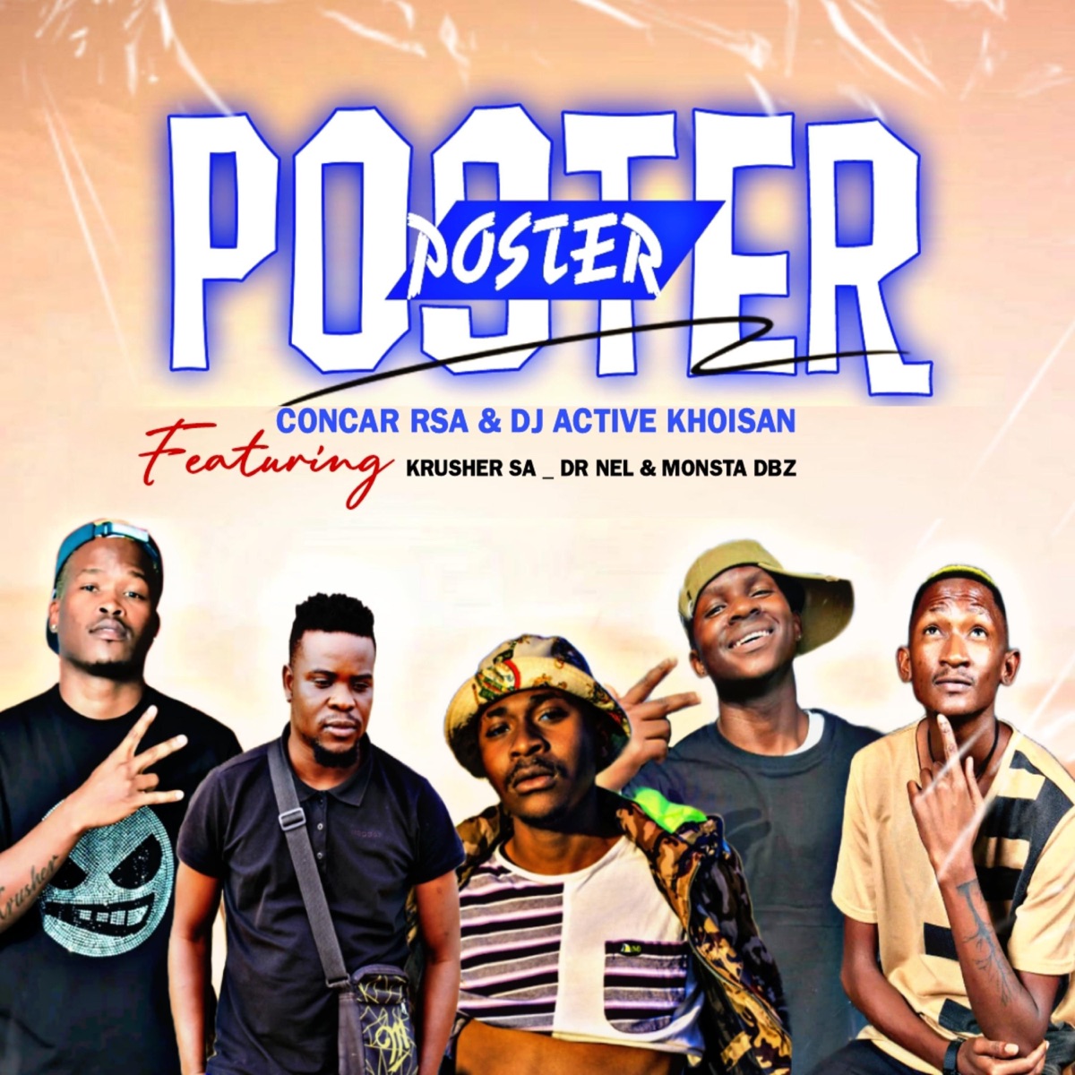 POSTER _ (Official Audio)_ (feat. Dj Active Khoisan, Krusher Sa, Monsta DBZ & Dr Nel) - Single by Concar Rsa album cover