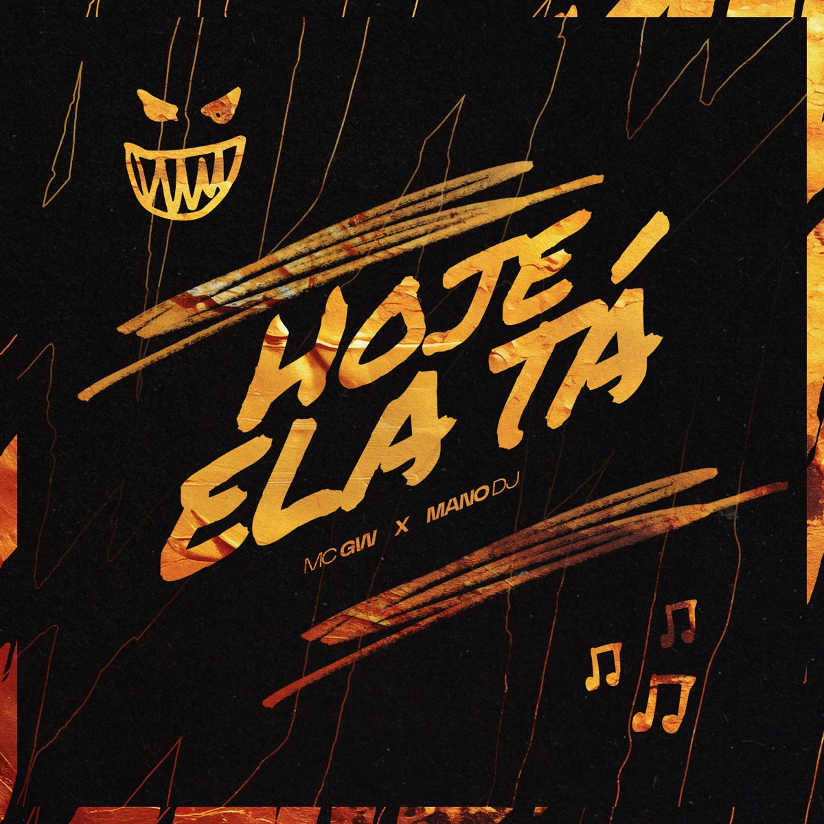 Hoje Ela Tá (feat. Mc Gw) - Single by Mano DJ & Flight Mandelão album cover