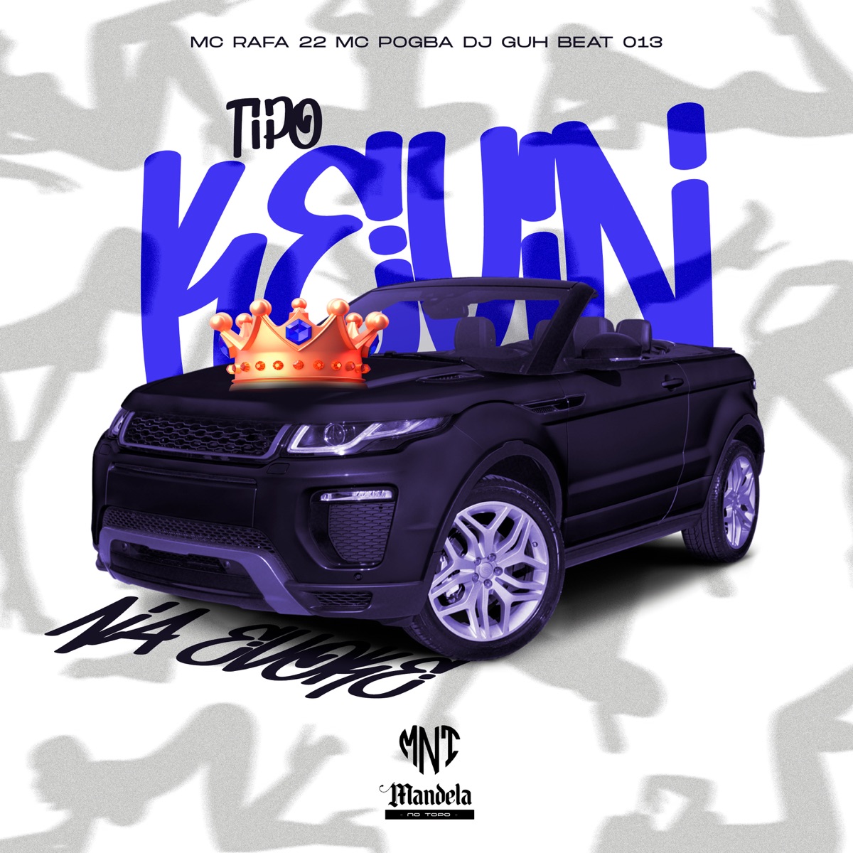 Tipo Kevin na Evoke - Single by DJ GUH BEAT 013, MC Rafa 22 & Mc Pogba album cover