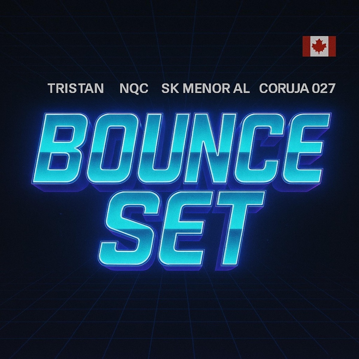 Bounce Set (feat. SK Tristan, N***a QC & Coruja 027) - Single by SK Menor AL album cover