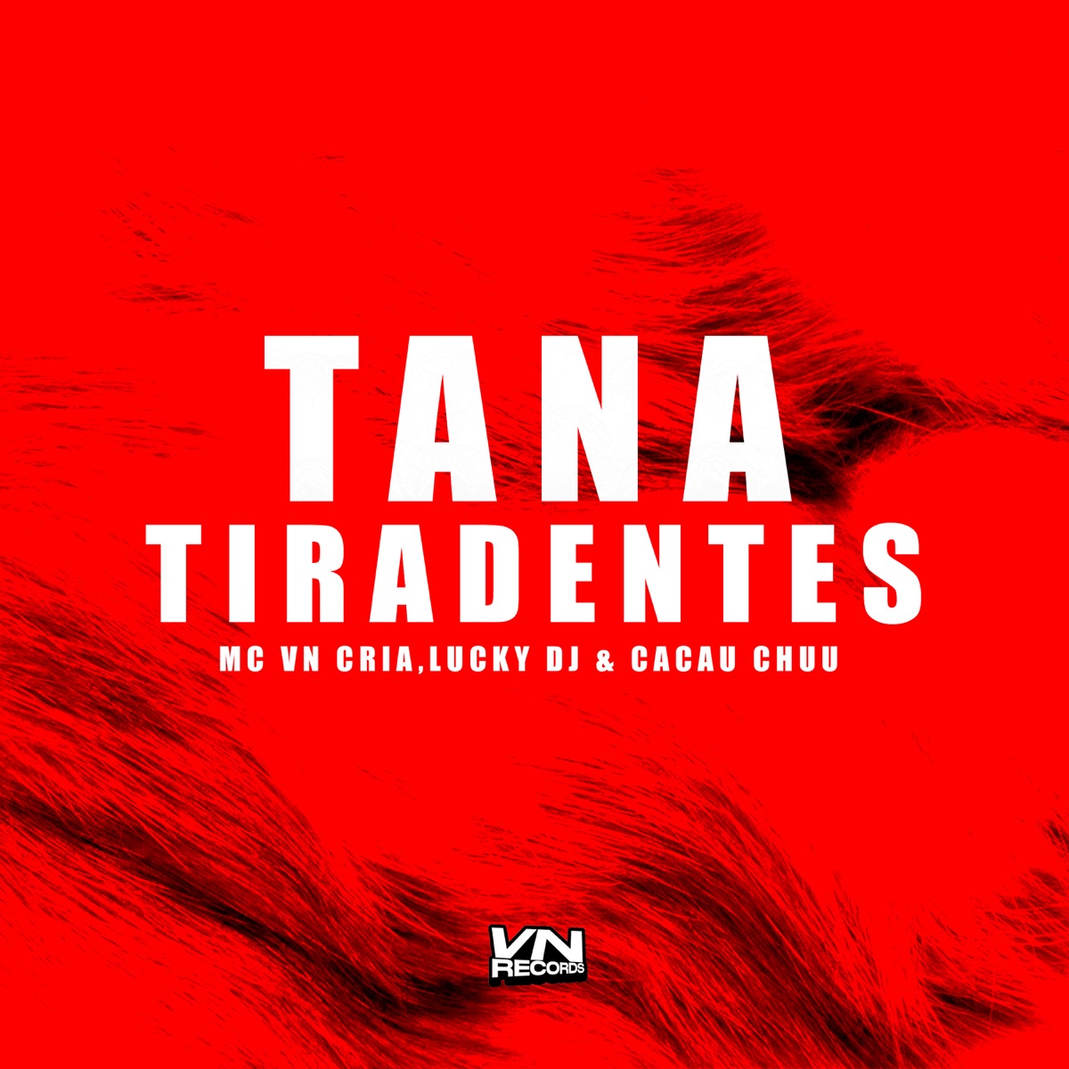 Ta na Tiradentes - Single by MC VN Cria, Cacau Chuu & Dj Lucky Zn album cover