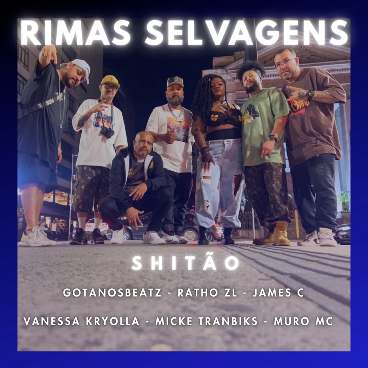 Rimas Selvagens (feat. Micke Tranbiks, Muro MC & James C) - Single by Shitão, Gota Nosbeatz, Ratho ZL & Vanessa Kryolla album cover