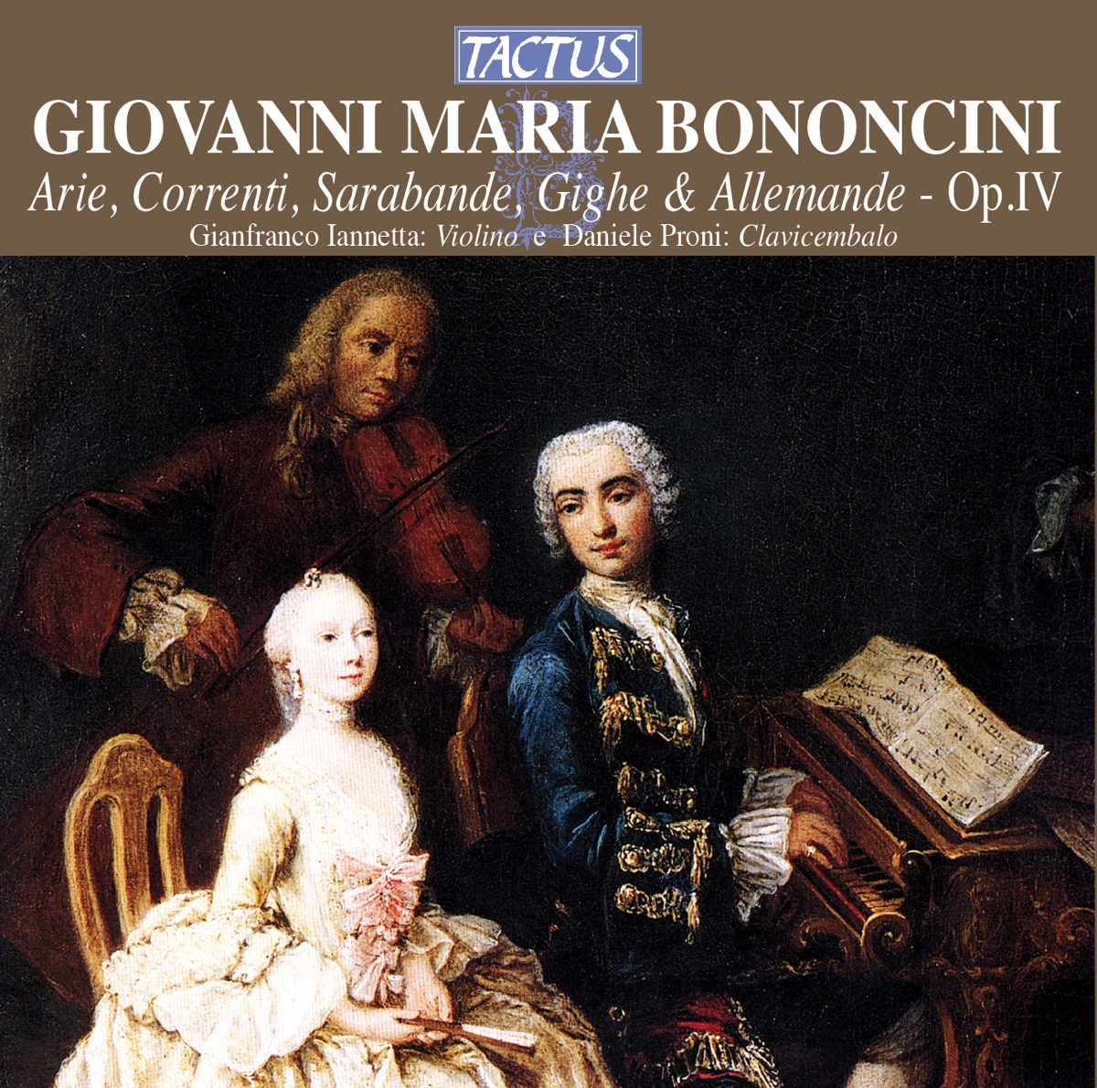 Bononcini: Arie, correnti, sarabande, gighe e allemande, Op. 4 by Gianfranco Iannetta & Daniele Proni album cover