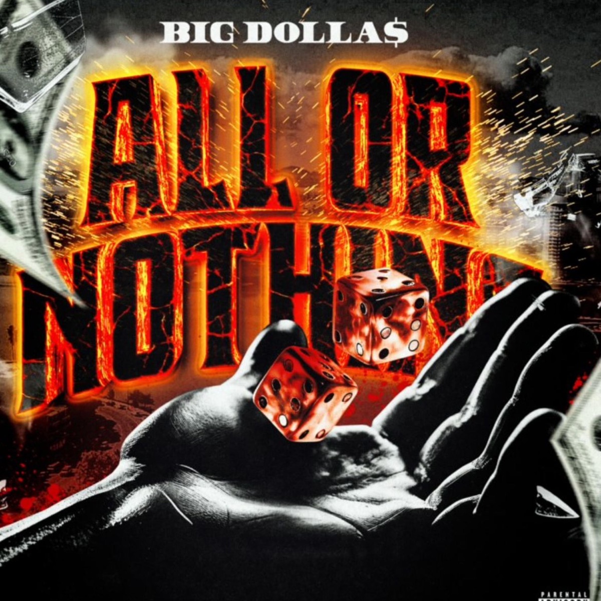 All Or Nothing by Big Dolla$ album cover
