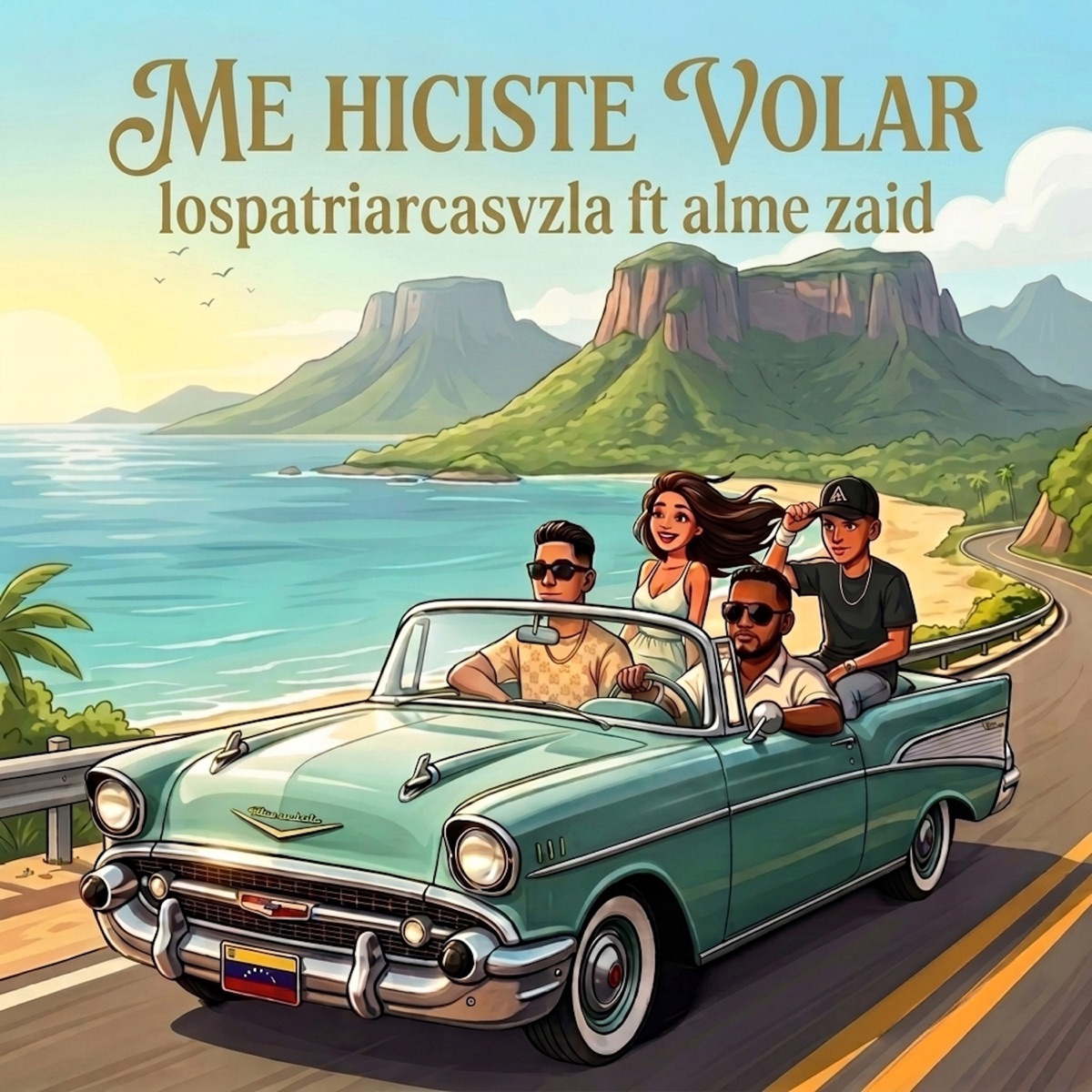 ME HICISTE VOLAR (feat. Alme Zaid) - Single by LOSPATRIARCASVZLA album cover