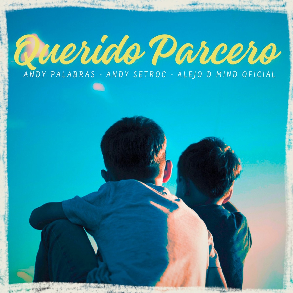Querido Parcero - Single by Andy Palabras, Andy Setroc & Alejo D MinD Oficial album cover